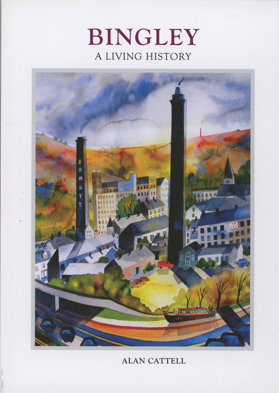2025.62: Bingley - a living history: Front cover. Digital image credit: Saltaire Collection