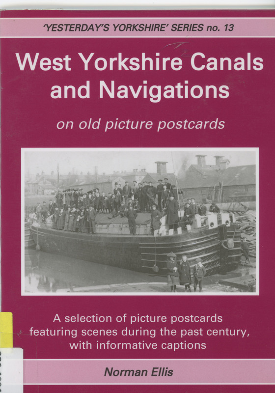 2025.45: West Yorkshire Canals and Navigations on old picture postcards: Front cover. Digital image credit: Saltaire Collection