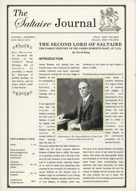 2024.93: The Saltaire Journal Vol.1 No.5 March 2012 The Second Lord of Saltaire, The Family History of Sir James Roberts by David King.. Image credit: Saltaire Collection