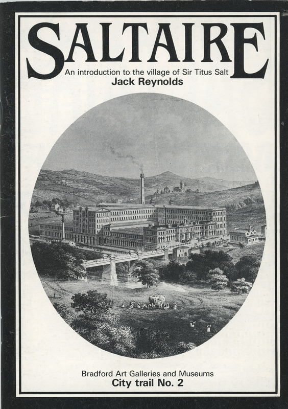 2018.66: Saltaire: An introduction to the village of Sir Titus Salt: Front cover. Digital image credit: Saltaire Collection