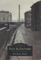 2018.67: Images of England: Salt and Saltaire: Front cover. Digital image credit: Saltaire Collection