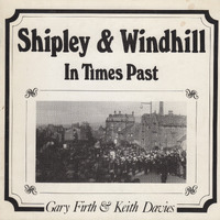 2024.80: Shipley and Windhill in Times Past by Gary Firth & Keith Davies. Image credit: Saltaire Collection