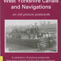 2025.45: West Yorkshire Canals and Navigations on old picture postcards: Front cover. Digital image credit: Saltaire Collection