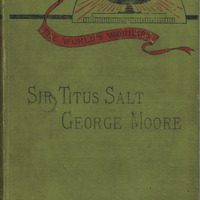 2024.64: Sir Titus Salt and George Moore. Image credit: Saltaire Collection