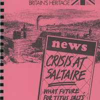 2018.73: Save Britain's Heritage: Crisis at Saltaire - What Future for Titus Salt's Mill?: Front cover. Digital image credit: Saltaire Collection