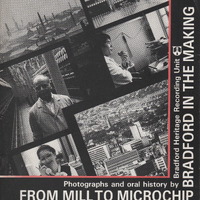 2024.75: From Mill to Microchip, Bradford in the Making by Bradford Heritage Recording Unit. Image credit: Saltaire Collection