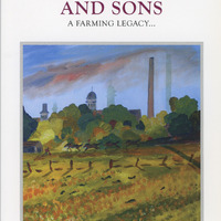 2025.60: Sir Titus Salt and Sons - a farming legacy: Front cover. Digital image credit: Saltaire Collection
